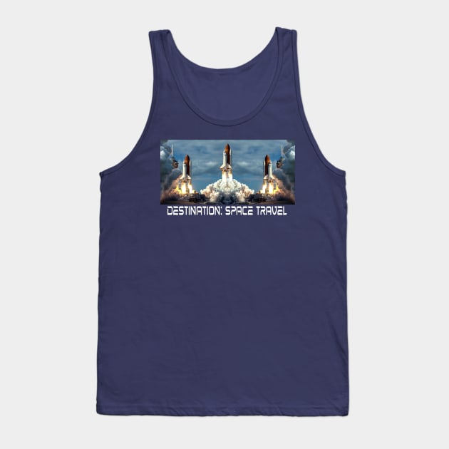 Destination Space Travel Spaceship Tank Top by PlanetMonkey